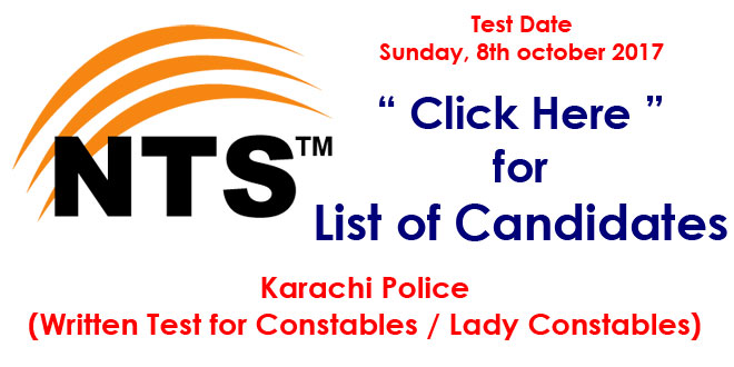 Karachi Police (Written Test for Constables / Lady Constables) NTS List 08-10-2017
