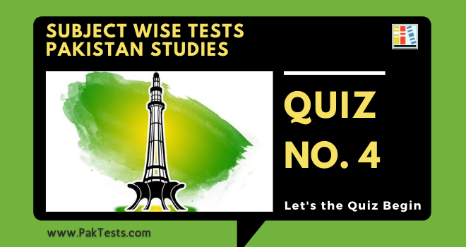 subject wise tests pakistan studies quizzes 4
