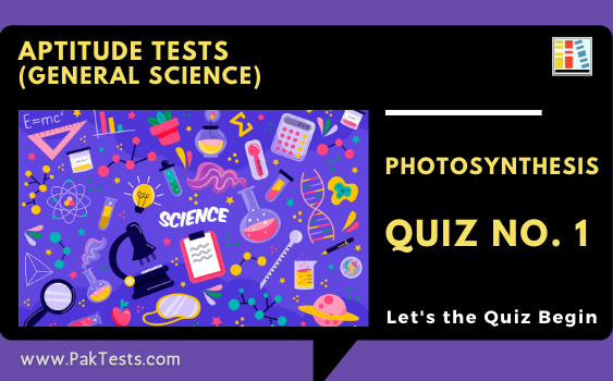 aptitude-tests-general-science-photosynthesis-quiz-1