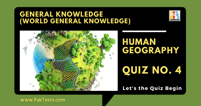 general-knowledge-tests-world-gk-human-geography-quiz-4