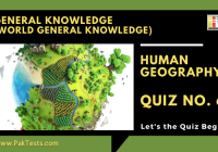 World General Knowledge (Human Geography) – Quiz 6