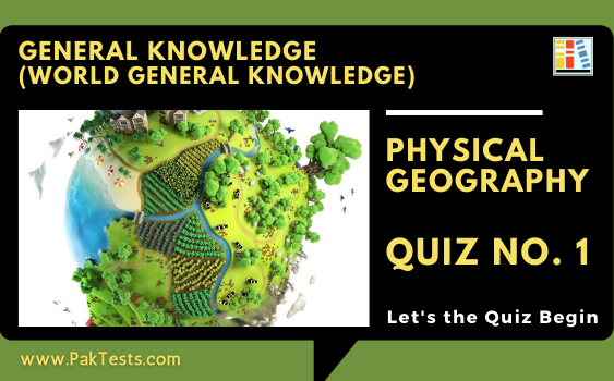 general-knowledge-tests-world-gk-physical-geography-quiz-1